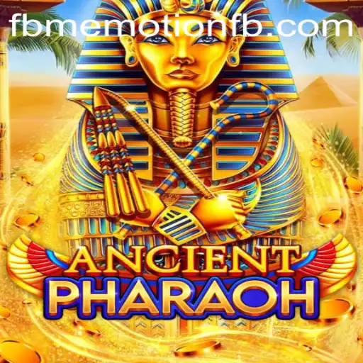 Discover the Mysterious World of AncientPharaoh with FBM EMOTION