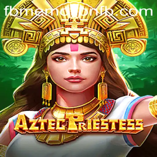 Exploring the Mystical World of AztecPriestess: A Journey with FBM EMOTION