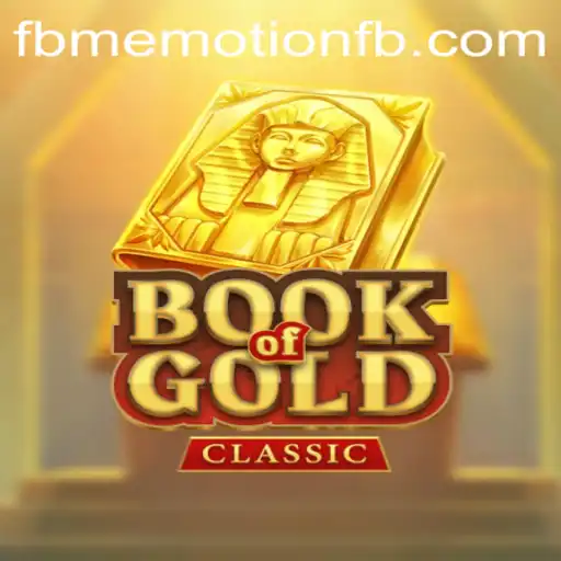 Unveiling the Thrills of BookOfGoldClassic by FBM EMOTION