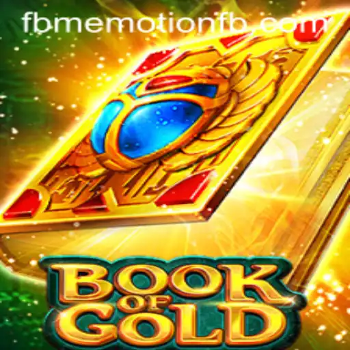 Exploring the Enchanting World of Book of Gold with FBM EMOTION