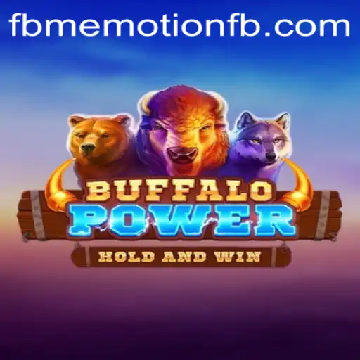 BuffaloPower: Exploring the Wild Adventure with FBM EMOTION