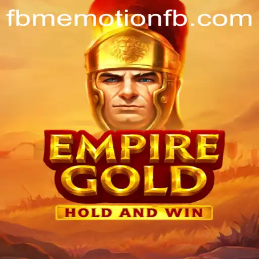 EmpireGold: Exploring the World of FBM EMOTION
