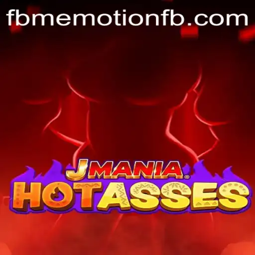The Thrilling World of JManiaHotAsses: Unleash the Power of FBM EMOTION