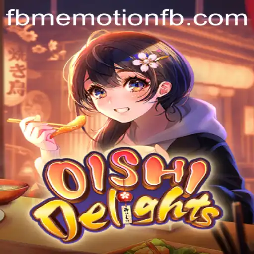 Discover the Magic of OishiDelights: Dive into the World of FBM EMOTION