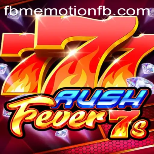 RushFever7s: Unleashing the Thrill of FBM EMOTION